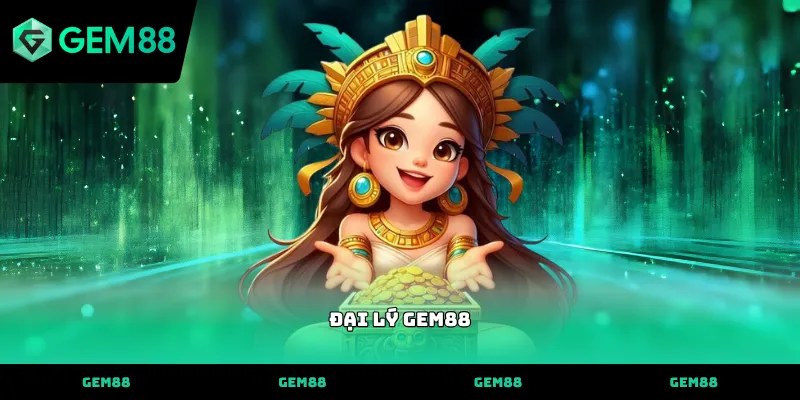 Đại lý GEM88 Cơ hội gia tăng thu nhập cho đại lý gem88 hiệu quả