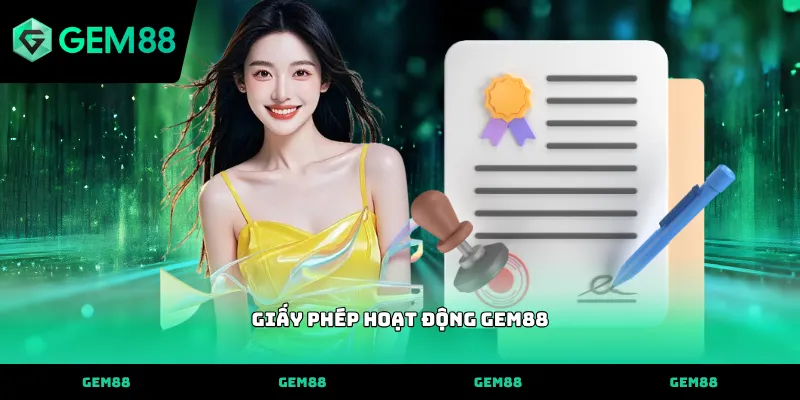 Giấy phép hoạt động GEM88 Xác thực giấy phép hoạt động GEM88 chính thức từ tổ chức quốc tế