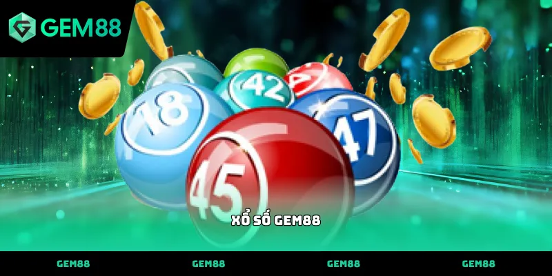 Khám phá sảnh cược xổ số GEM88 đa dạng và minh bạch